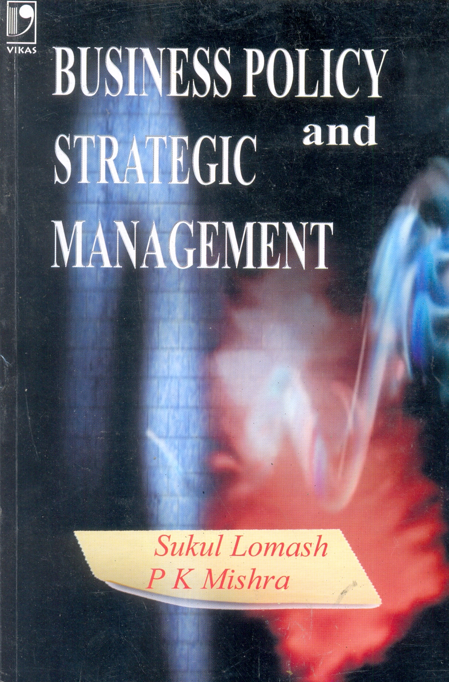 Business Policy and Strategic Management